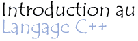 Introduction au langage C++